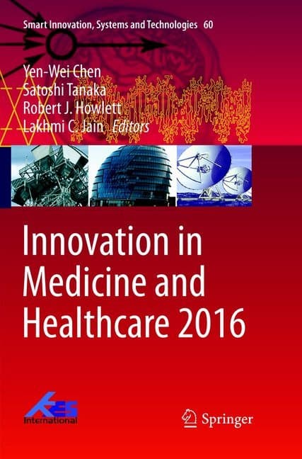 Innovation in Medicine and Healthcare 2016