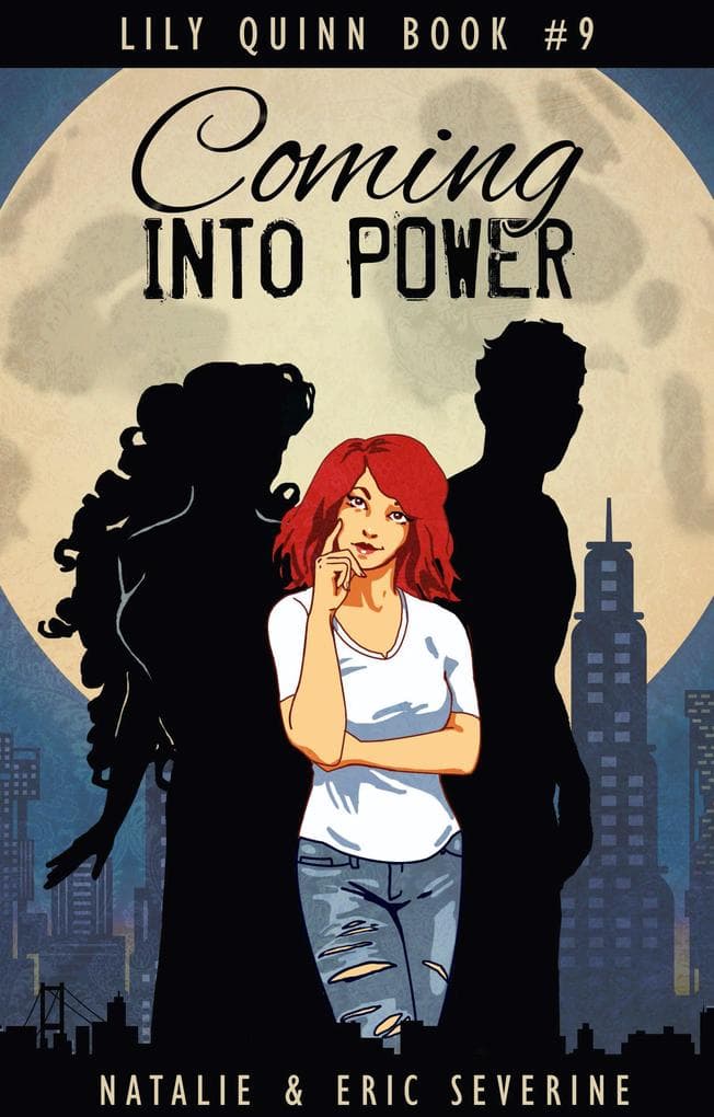 Coming Into Power (Lily Quinn, #9)