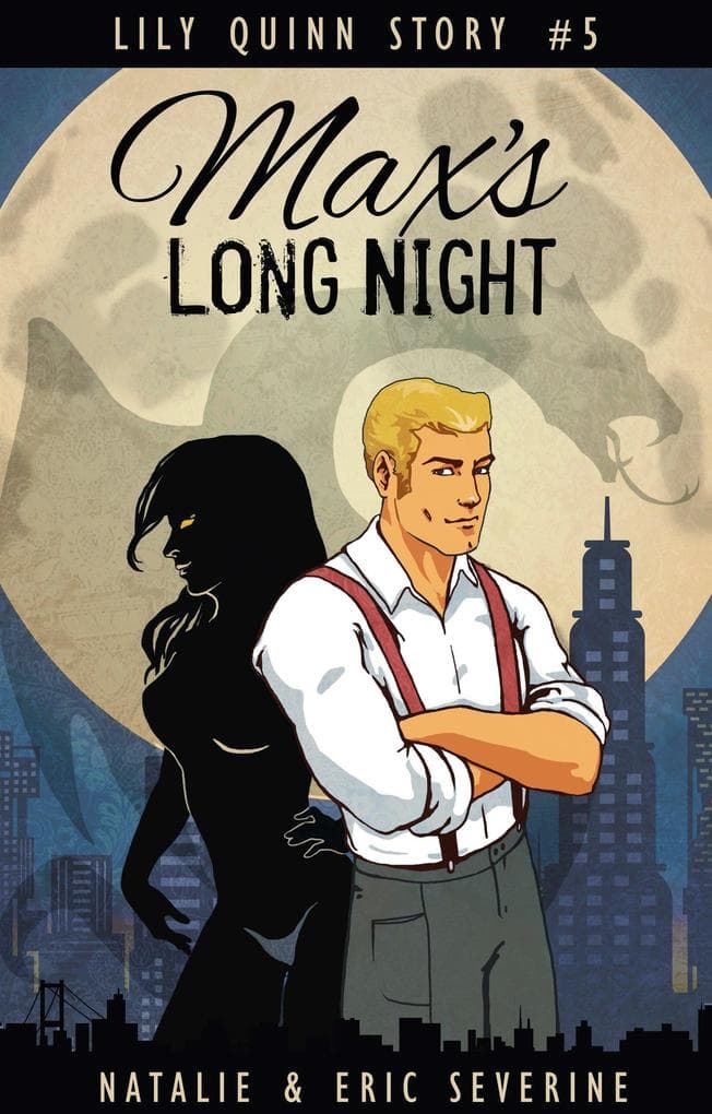 Max's Long Night (Lily Quinn, #5)