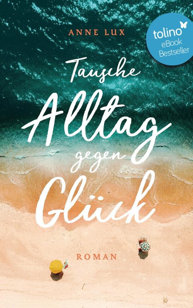 Tausche Alltag gegen Glück