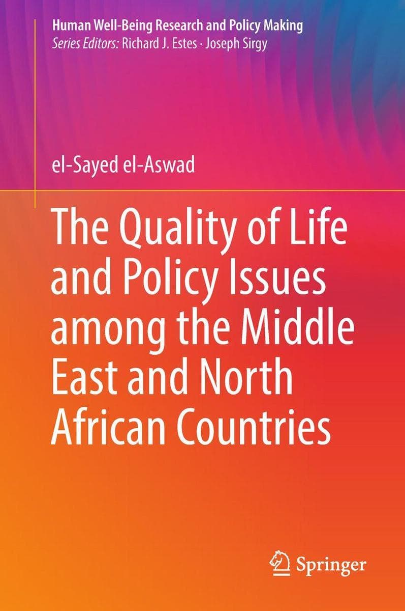 The Quality of Life and Policy Issues among the Middle East and North African Countries