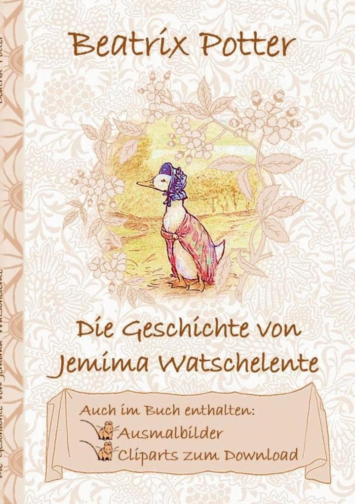 Die Geschichte von Jemima Watschelente (inklusive Ausmalbilder und Cliparts zum Download)