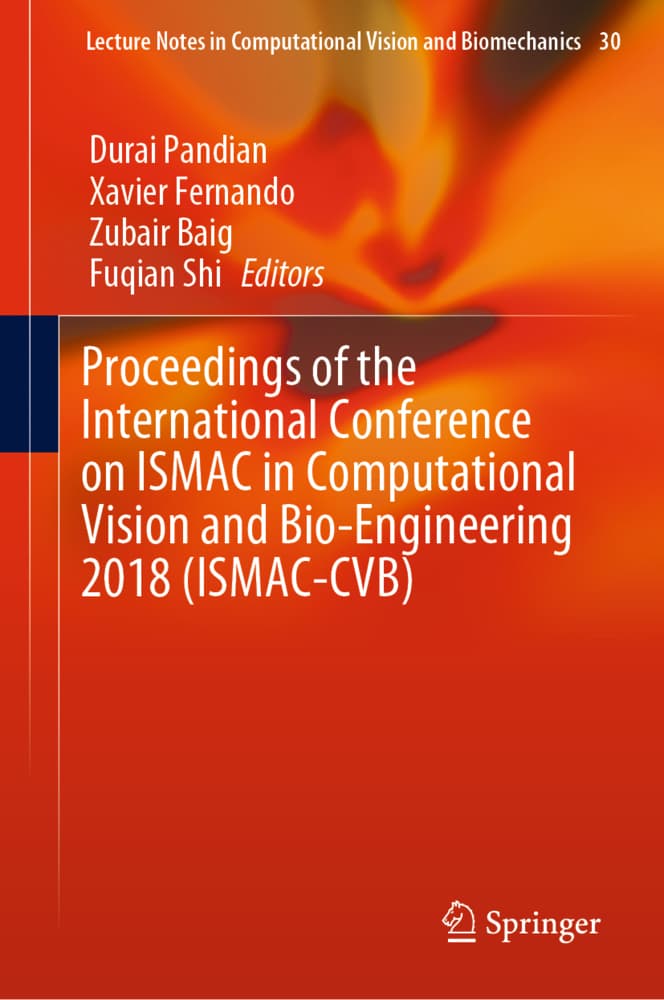Proceedings of the International Conference on ISMAC in Computational Vision and Bio-Engineering 2018 (ISMAC-CVB), m. 2 Buch