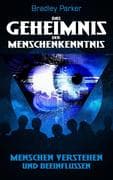 Das Geheimnis der Menschenkenntnis