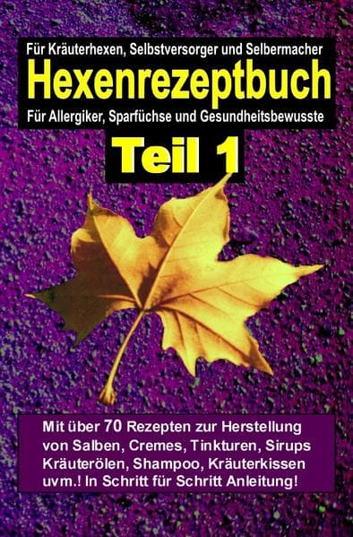 Hexenrezeptbuch Teil 1