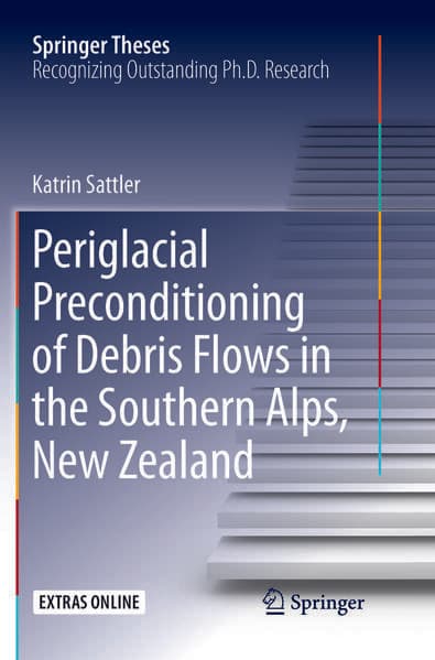 Periglacial Preconditioning of Debris Flows in the Southern Alps, New Zealand