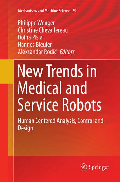 New Trends in Medical and Service Robots