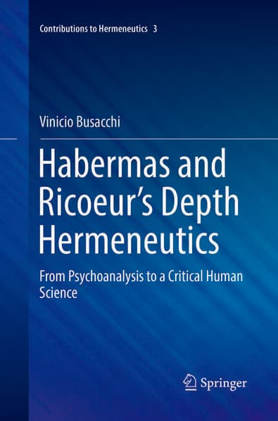 Habermas and Ricoeur's Depth Hermeneutics
