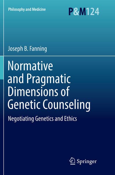 Normative and Pragmatic Dimensions of Genetic Counseling