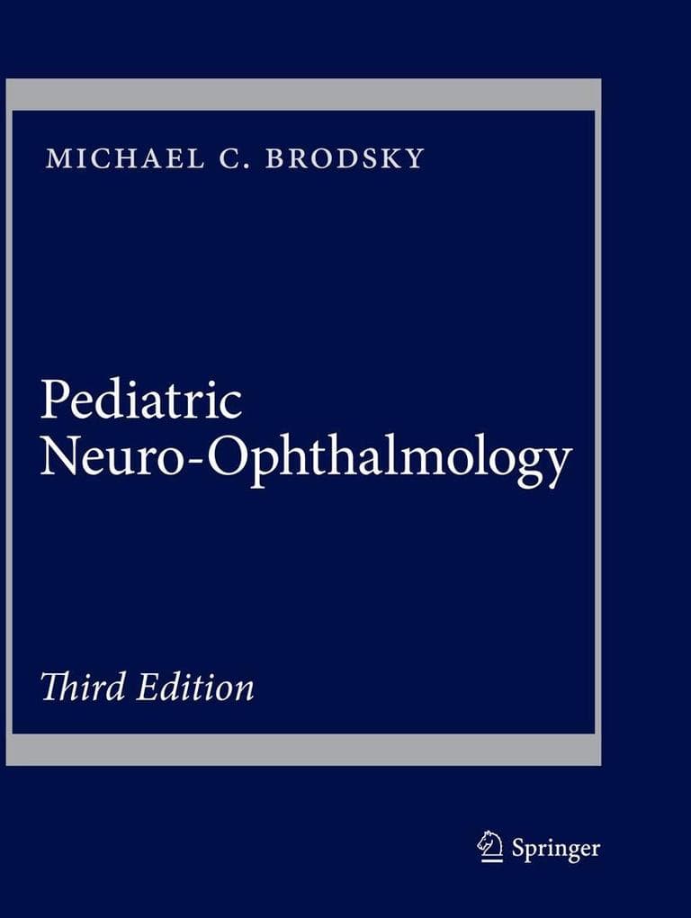 Pediatric Neuro-Ophthalmology