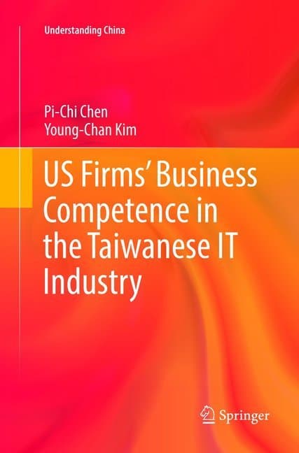 US Firms' Business Competence in the Taiwanese IT Industry