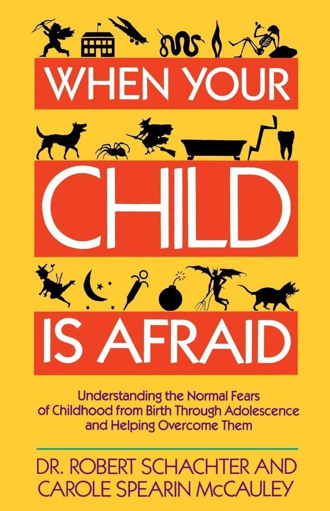 When Your Child Is Afraid