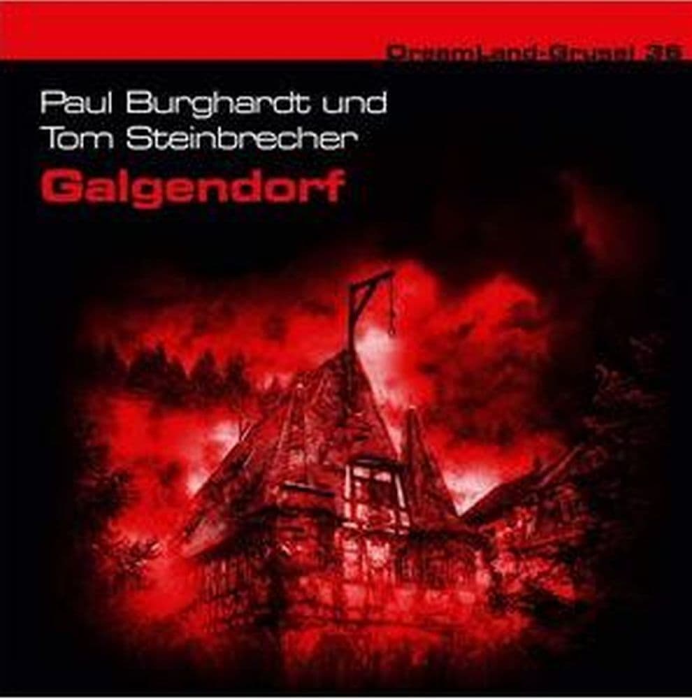 Dreamland-Grusel - Galgendorf, 1 Audio-CD