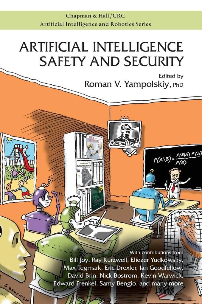 Artificial Intelligence Safety and Security