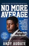 NO MORE AVERAGE