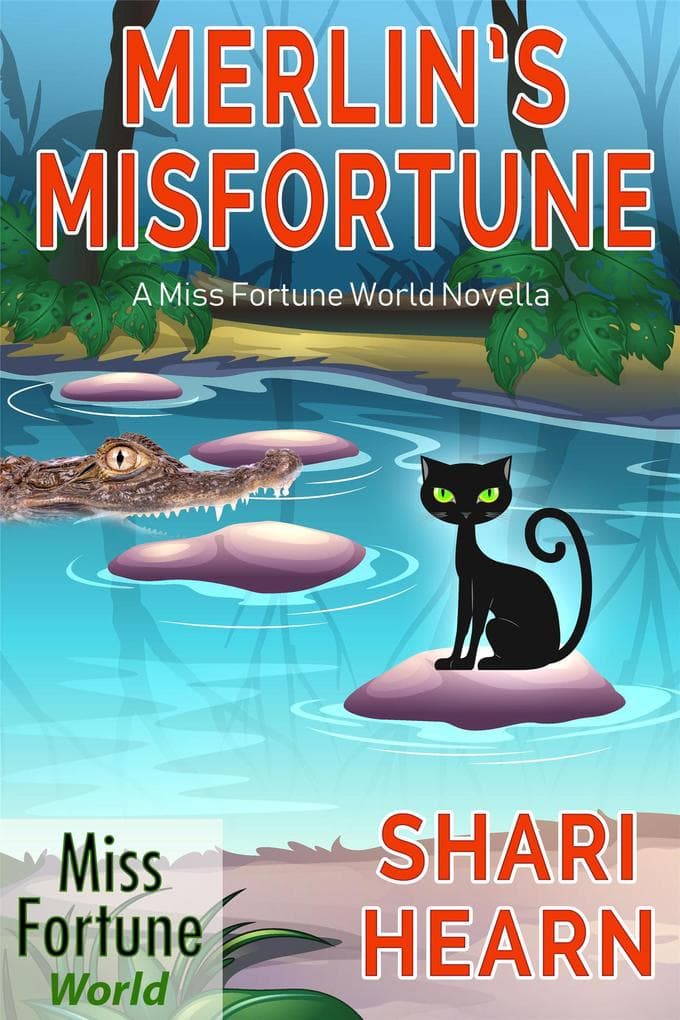 Merlin's Misfortune (Miss Fortune World)