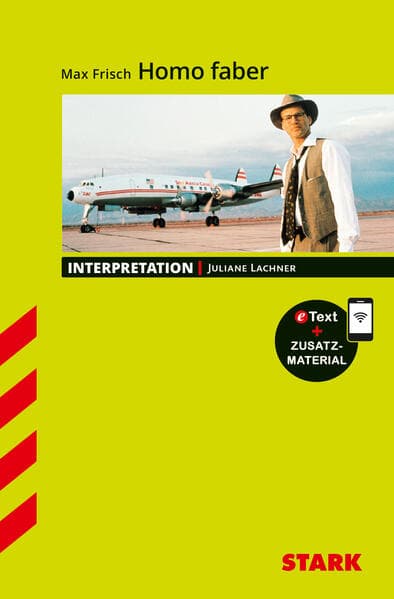 STARK Max Frisch: Homo faber - Deutsch - Interpretationen