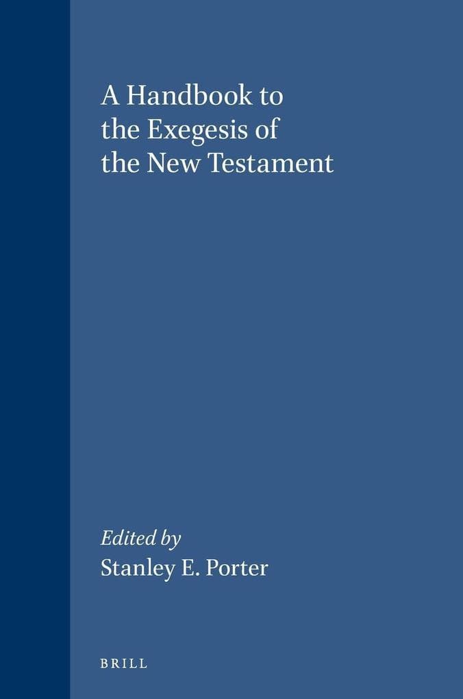 A Handbook to the Exegesis of the New Testament