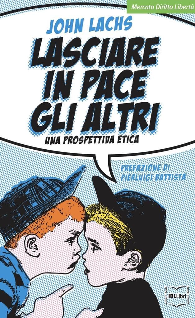 Lasciare in pace gli altri. Una prospettiva etica