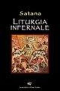 Liturgia infernale di Satana