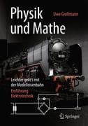 Physik und Mathe - Leichter geht's mit der Modelleisenbahn