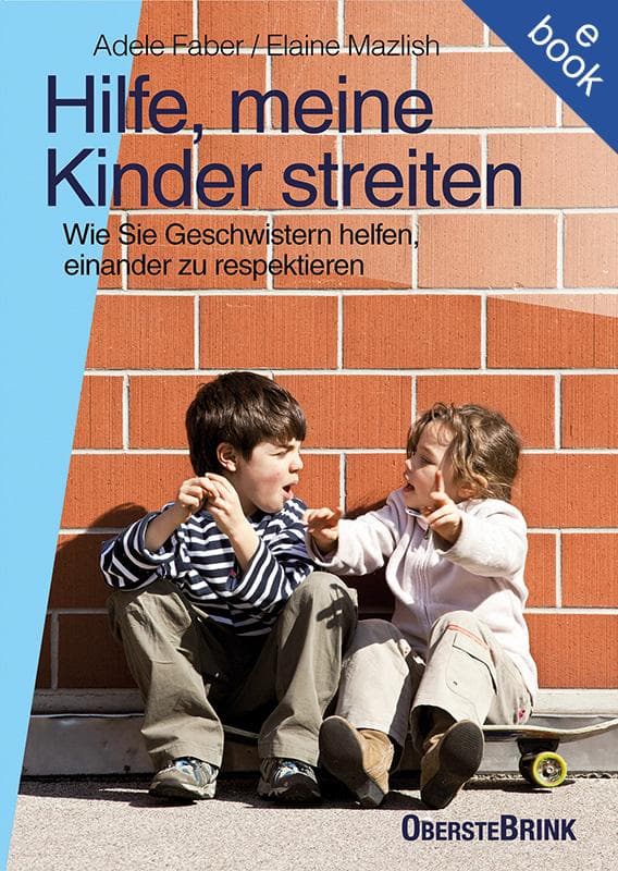 Hilfe, meine Kinder streiten