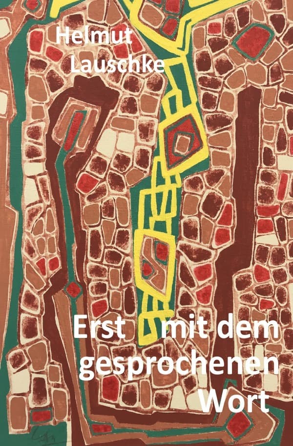 Erst mit dem gesprochenen Wort