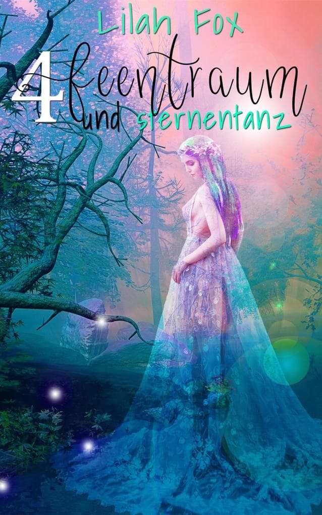 Feentraum und Sternentanz