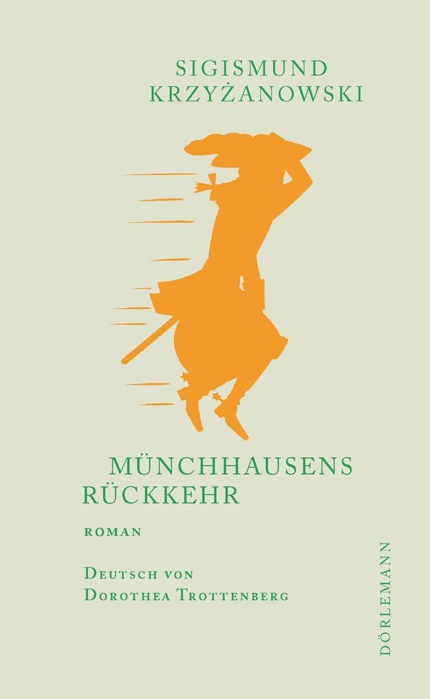 Münchhausens Rückkehr: Roman