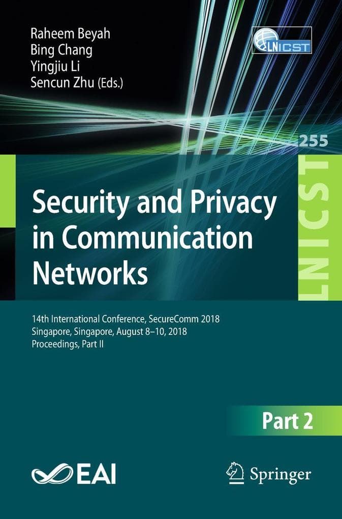 Security and Privacy in Communication Networks