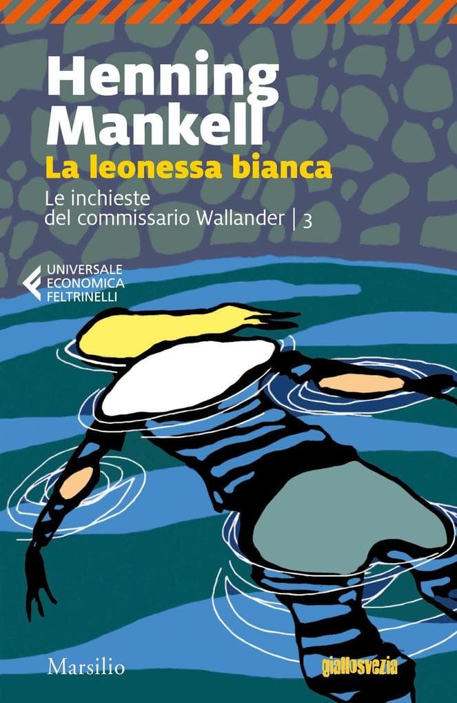 Mankell, H: Leonessa bianca. Le inchieste del commissario Wa