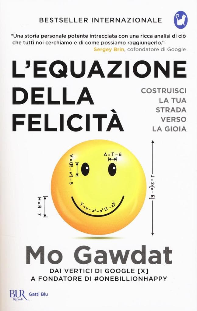 L' equazione della felicità. Costruisci la tua strada verso la gioia