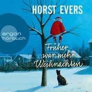 Früher war mehr Weihnachten
