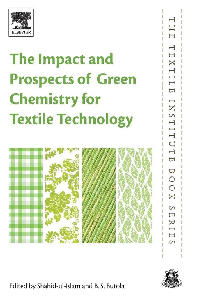 The Impact and Prospects of Green Chemistry for Textile Technology