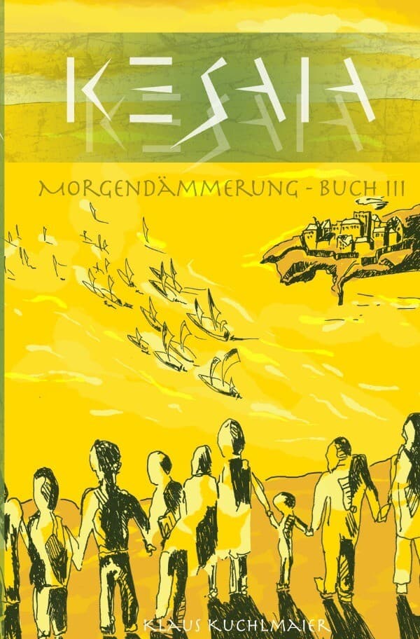 KESAIA - Buch III: Morgendämmerung