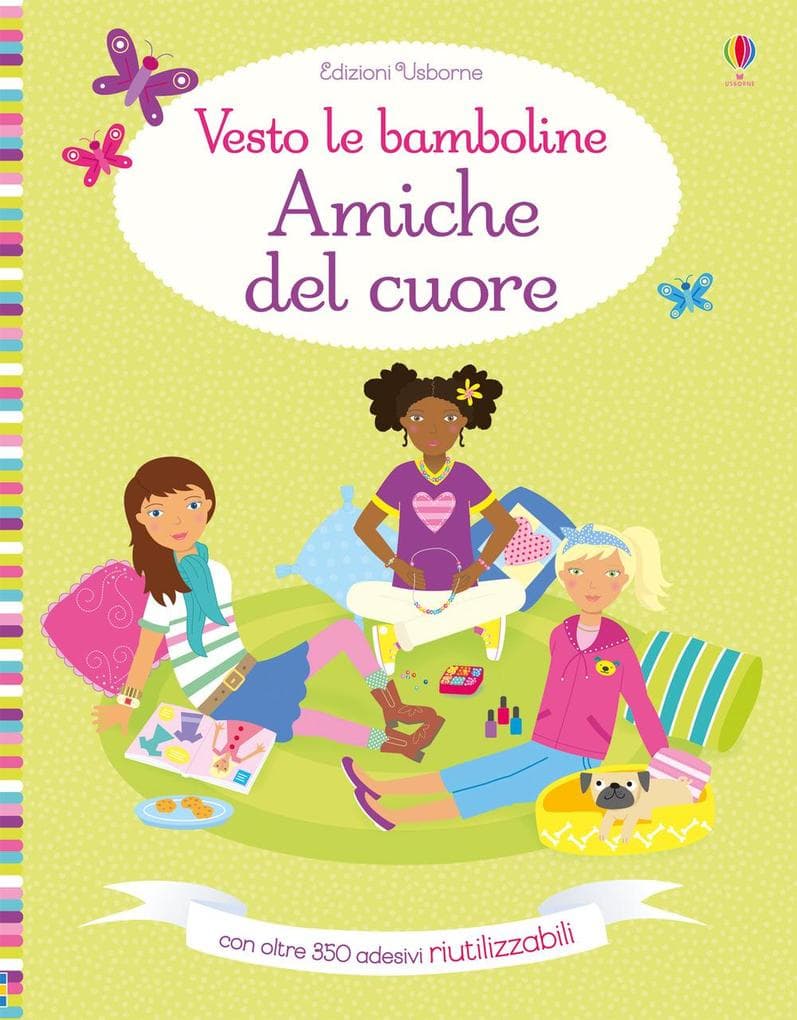 Amiche del cuore. Con adesivi