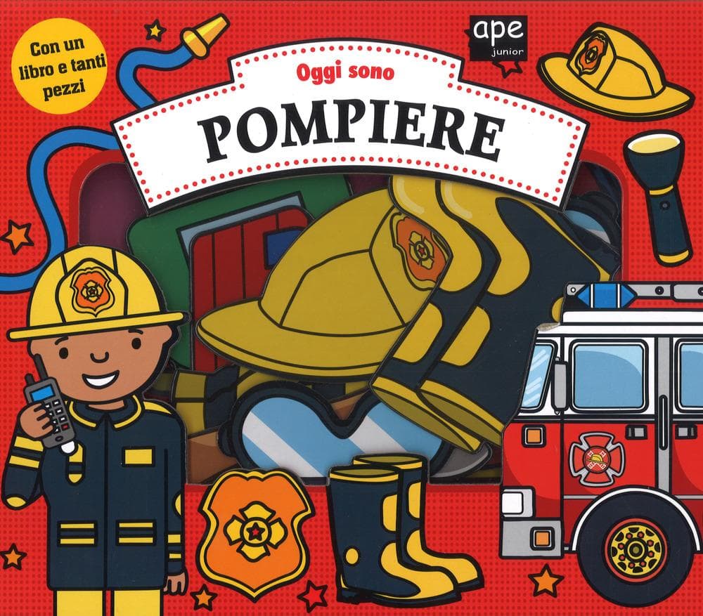 Oggi sono pompiere
