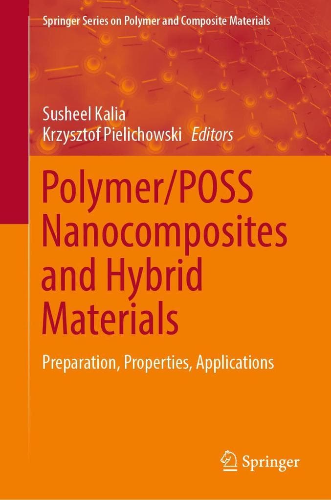 Polymer/POSS Nanocomposites and Hybrid Materials