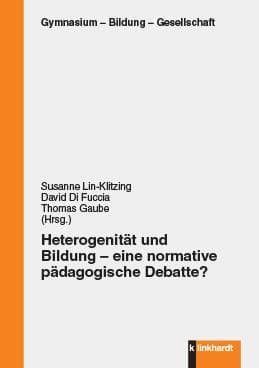 Heterogenität und Bildung - eine normative pädagogische Debatte?