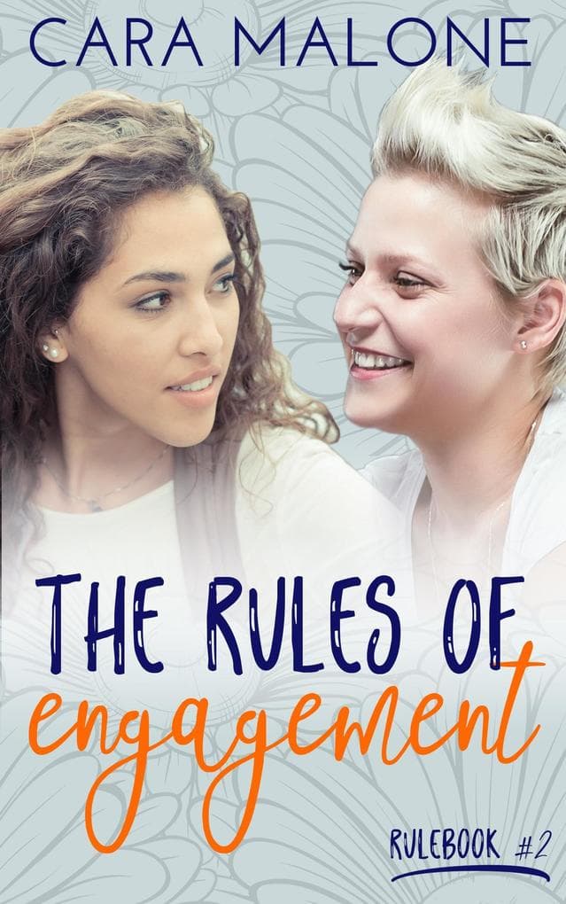 The Rules of Engagement: A Lesbian Romance