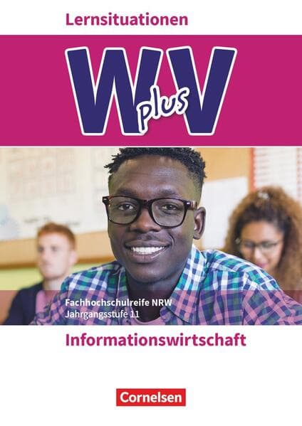 Wirtschaft für Fachoberschulen und Höhere Berufsfachschulen Band 1- Informationswirtschaft - Arbeitsbuch
