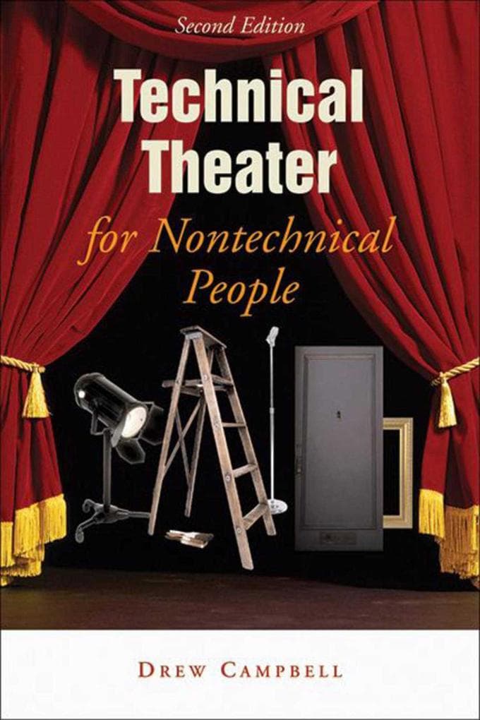 Technical Theater for Nontechnical People