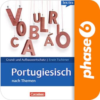 Vokabelsammlung zu: Erweiterter Wortschatz Portugiesisch