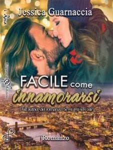 Facile come innamorarsi
