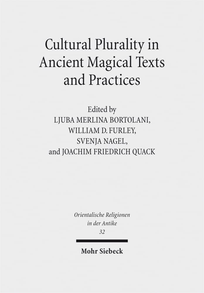Cultural Plurality in Ancient Magical Texts and Practices