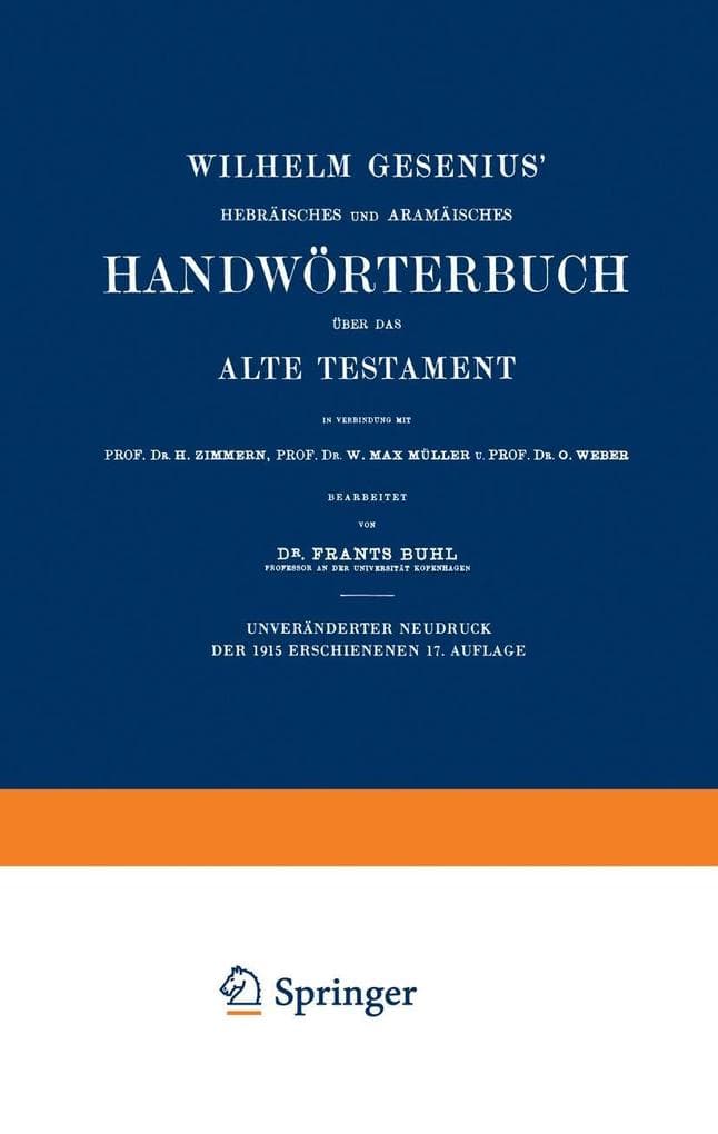 Wilhelm Gesenius' Hebräisches und Aramäisches Handwörterbuch über das Alte Testament