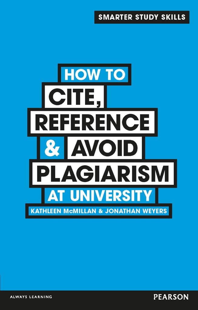 How to Cite, Reference & Avoid Plagiarism at University