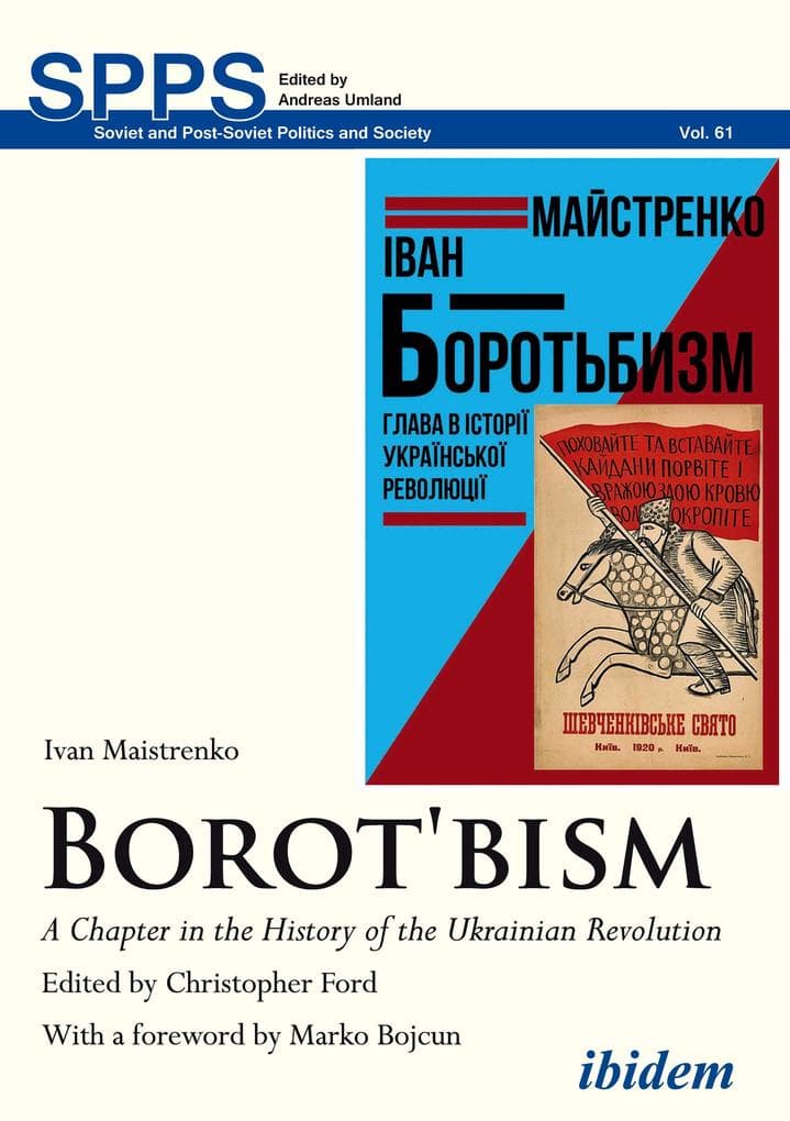 Borotbism: A Chapter in the History of the Ukrainian Revolution
