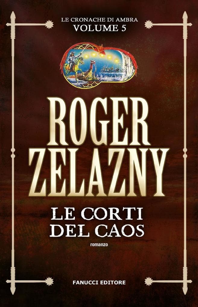 Zelazny, R: Corti del caos. Le cronache di Ambra