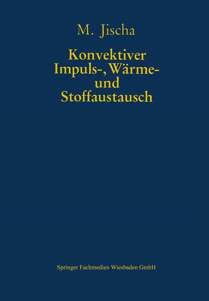 Konvektiver Impuls-, Wärme- und Stoffaustausch